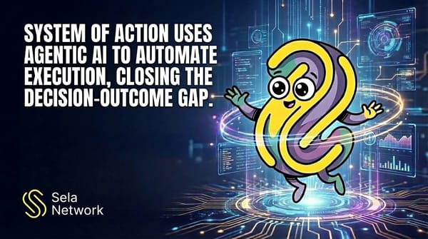 Everything You Need to Know About System of Action: From Basic Concepts to Agentic AI Workflow Orchestration